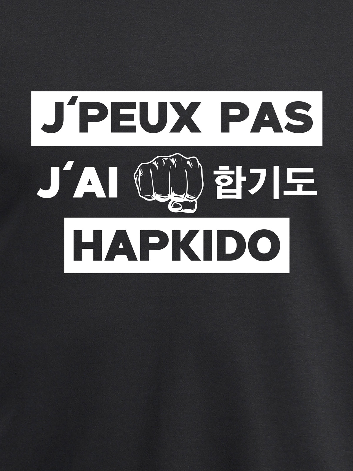 J'peux pas, j'ai hapkido