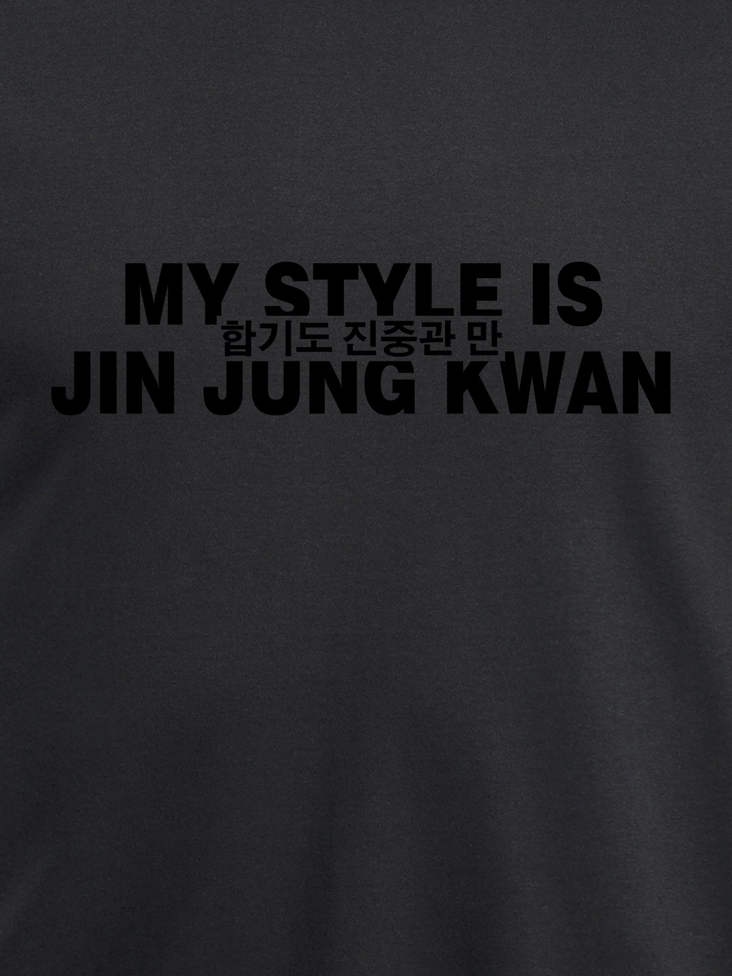 Hoodie My style is JJK